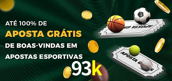 93k Ate 100% de Aposta Gratis